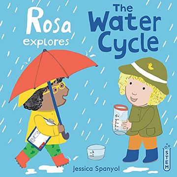 portada Rosa Explores the Water Cycle: 4 (Rosa'S Workshop 2, 4) (in English)