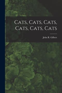 portada Cats, Cats, Cats, Cats, Cats, Cats (en Inglés)