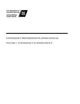 portada Contingency Preparedness Planning Manual Volume I: Contingency Planning Policy (en Inglés)