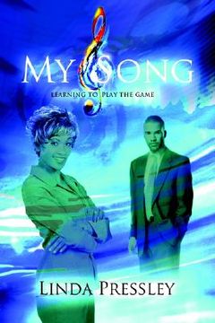 portada my song: learning to play the game (en Inglés)