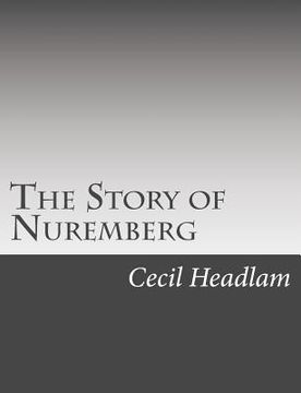 portada The Story of Nuremberg (en Inglés)