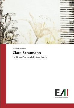 portada Clara Schumann: La Gran Dama del pianoforte (Italian Edition)
