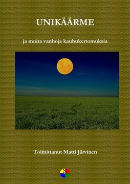portada Unikäärme ja muita vanhoja kauhukertomuksia (in Finnish)