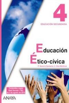 portada Educación Ético-cívica 4. (in Spanish)