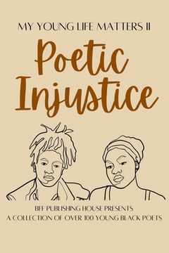 portada My Young Life Matters II: Poetic Injustice (in English)