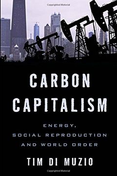 portada Carbon Capitalism: Energy, Social Reproduction and World Order