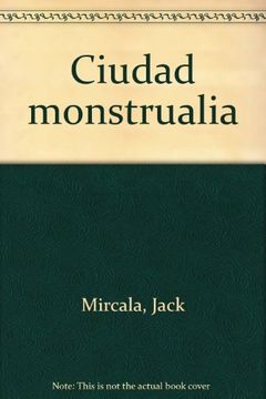 Ciudad monstrualia (Ajonjolí)