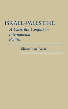 portada Israel-Palestine: A Guerrilla Conflict in International Politics (en Inglés)