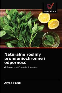 portada Naturalne rośliny promieniochronne i odpornośc (en Polaco)