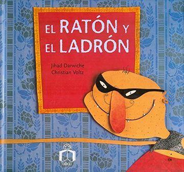 portada El ratón y el ladrón (in Spanish)