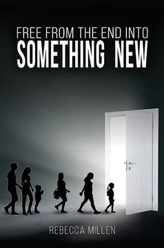 portada Free From the end Into Something new (en Inglés)