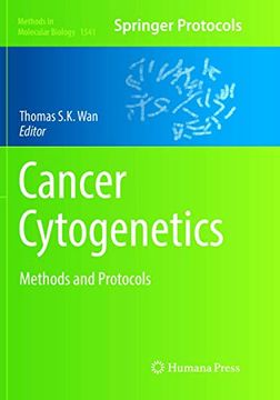 portada Cancer Cytogenetics: Methods and Protocols: 1541 (Methods in Molecular Biology) 