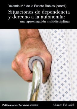 portada Situaciones de Dependencia y Derecho a la Autonomía: Una Aproximación Multidisciplinar (in Spanish)