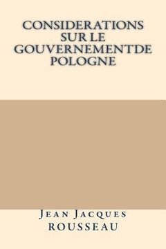 portada Considerations sur le gouvernementde Pologne (en Francés)