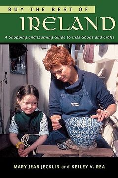 portada buy the best of ireland: a shopping and learning guide to irish goods and crafts (in English)
