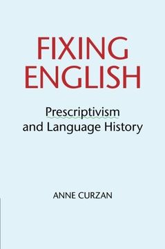 portada Fixing English: Prescriptivism and Language History (in English)