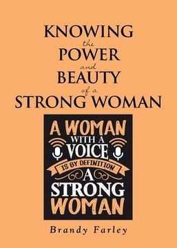 portada Knowing the Power and Beauty of a Strong Woman (en Inglés)