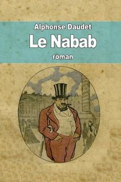 portada Le Nabab: Roman de moeurs parisiennes (en Francés)