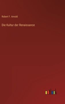 portada Die Kultur der Renaissance (in German)
