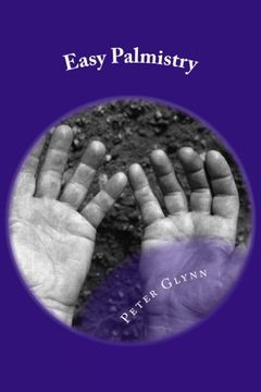 portada Easy Palmistry: A Simple Guide to Palm Reading and Making it a Business (en Inglés)
