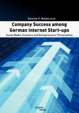portada company success among german internet start-ups: social media, investors and entrepreneurs' personalities (en Inglés)