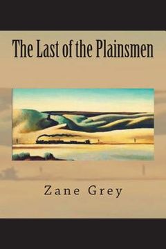 portada The Last of the Plainsmen (en Inglés)