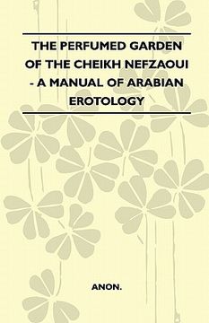 portada the perfumed garden of the cheikh nefzaoui - a manual of arabian erotology (en Inglés)