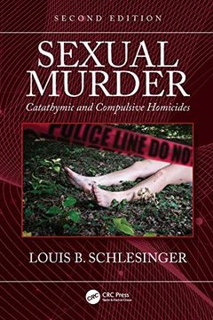 portada Sexual Murder: Catathymic and Compulsive Homicides 