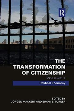 portada The Transformation of Citizenship, Volume 1: Political Economy (en Inglés)
