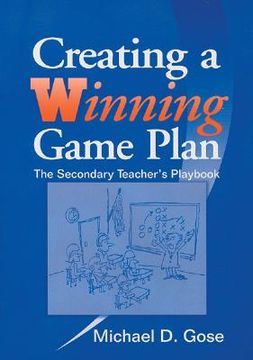 portada creating a winning game plan: the secondary teacher's playbook (en Inglés)