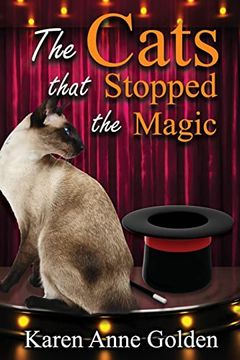 portada The Cats That Stopped the Magic (The Cats That Cozy Mystery) (in English)