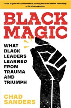 portada Black Magic: What Black Leaders Learned From Trauma and Triumph (en Inglés)