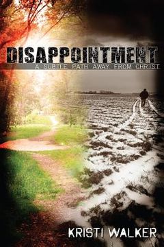 portada Disappointment: A subtle path away from God (en Inglés)