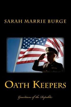 portada Oath Keepers: Guardians of the Republic (in English)