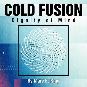 portada Cold Fusion: Dignity of Mind (in English)