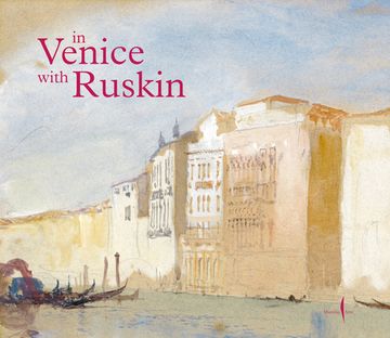 portada In Venice with Ruskin (en Inglés)