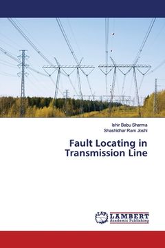 portada Fault Locating in Transmission Line (en Inglés)