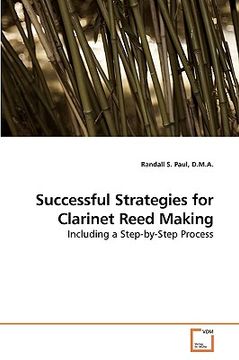 portada successful strategies for clarinet reed making