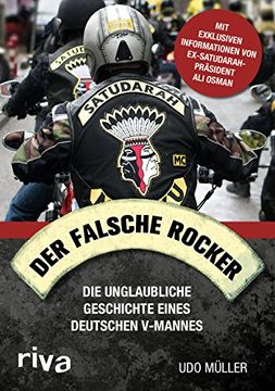 portada Der Falsche Rocker: Die Unglaubliche Geschichte Eines Deutschen V-Mannes (en Alemán)