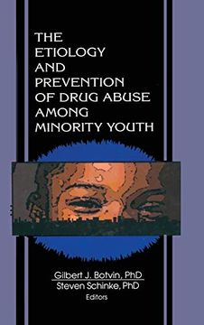 portada The Etiology and Prevention of Drug Abuse Among Minority Youth (in English)