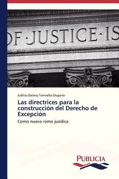 portada las directrices para la construccion del derecho de excepcion (in Spanish)