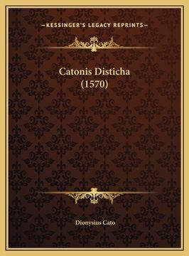 portada Catonis Disticha (1570) (en Latin)