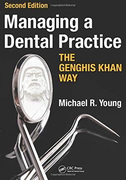 portada Managing a Dental Practice the Genghis Khan Way, Second Edition (en Inglés)