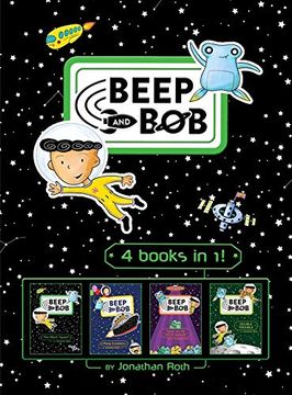 portada Beep and Bob 4 Books in 1!: Too Much Space!; Party Crashers; Take Us to Your Sugar; Double Trouble