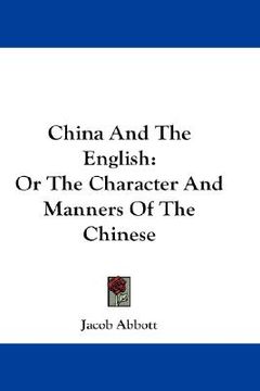 portada china and the english: or the character and manners of the chinese (in English)
