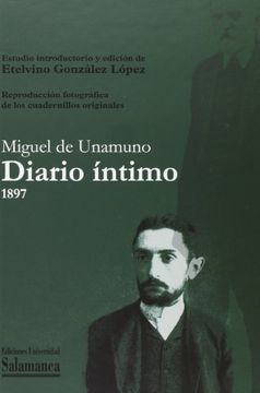 portada Miguel de Unamuno Diario Íntimo 1897 (in Spanish)