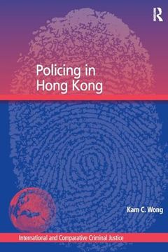 portada Policing in Hong Kong (en Inglés)