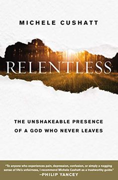 portada Relentless: The Unshakeable Presence of a god who Never Leaves (en Inglés)