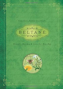 portada Beltane: Rituals, Recipes & Lore for May Day (Llewellyn's Sabbat Essentials) (in English)