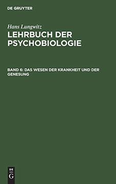 portada Das Wesen der Krankheit und der Genesung (Lehrbuch der Psychobiologie) (German Edition) [Hardcover ] (en Alemán)
